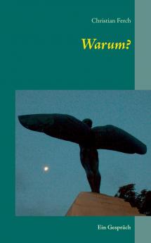 Warum?
