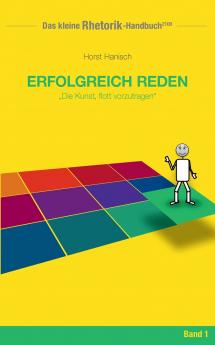 Rhetorik-Handbuch 2100 - Erfolgreich reden