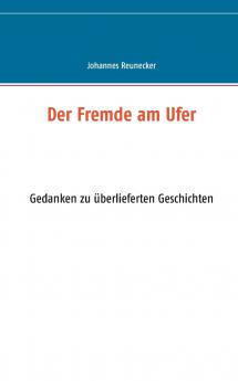 Der Fremde am Ufer