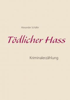 Tödlicher Hass