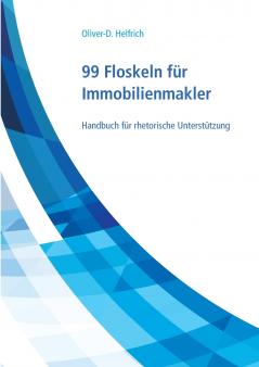 99 Floskeln für Immobilienmakler