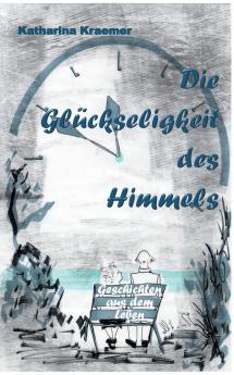 Die Gl��ckseligkeit des Himmels