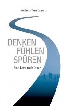 Denken Fühlen Spüren