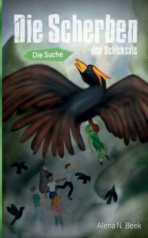 Die Scherben des Schicksals