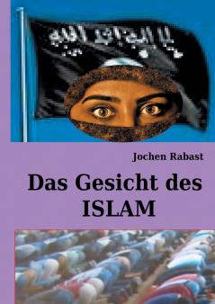 Das Gesicht des Islam
