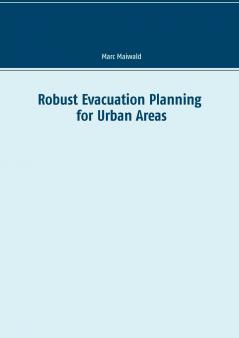 Robust Evacuation Planning for Urban Areas