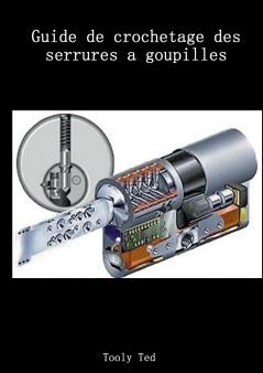 Guide de crochetage des serrures a goupilles
