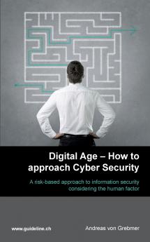 Digital Age - How to approach Cyber Security