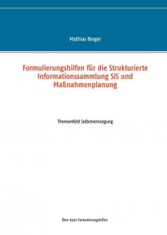Formulierungshilfen für die Strukturierte Informationssammlung SIS und Maßnahmenplanung