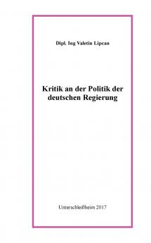 Kritik an der Politik der deutschen Regierung