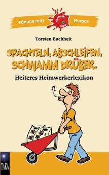 Spachteln Abschleifen Schwamm drüber