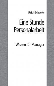 Eine Stunde Personalarbeit