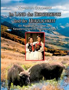 Im Land des Bergwisents und der Herzlichkeit