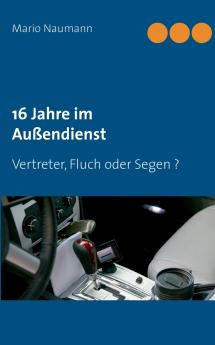 16 Jahre im Au��endienst