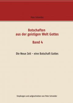 Botschaften aus der geistigen Welt Gottes