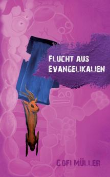 Flucht aus Evangelikalien