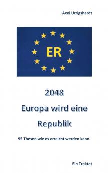 2048 Europa wird eine Republik