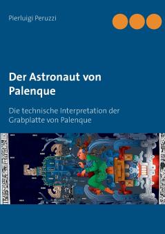 Der Astronaut von Palenque