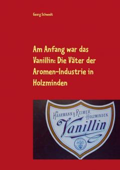 Am Anfang war das Vanillin