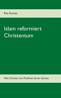 Islam reformiert Christentum
