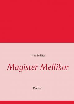 Magister Mellikor