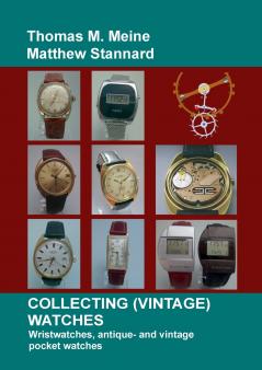 Collecting (Vintage) Watches