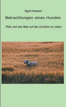 Betrachtungen eines Hundes