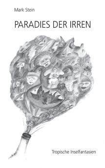 Paradies der Irren