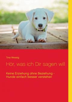 Hör was ich Dir sagen will