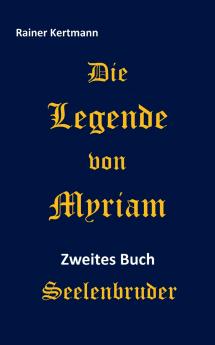 Die Legende von Myriam