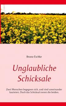 Unglaubliche Schicksale
