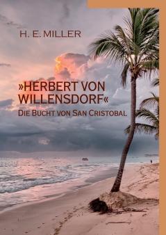 Herbert von Willensdorf Die Bucht von San Cristobal