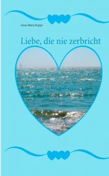 Liebe die nie zerbricht
