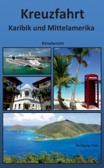 Kreuzfahrt Karibik und Mittelamerika