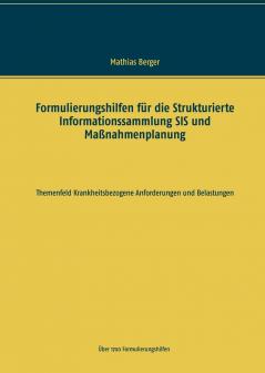 Formulierungshilfen für die Strukturierte Informationssammlung SIS und Maßnahmenplanung