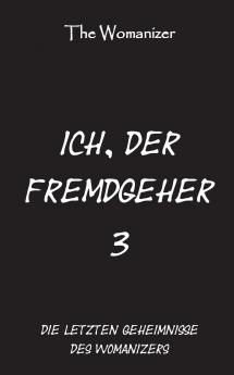 Ich der Fremdgeher 3