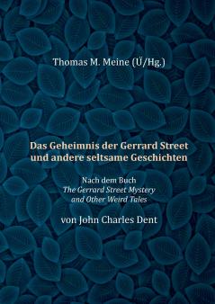 Das Geheimnis der Gerrard Street und andere seltsame Geschichten