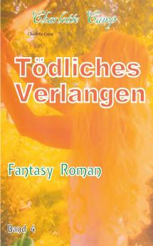 Tödliches Verlangen