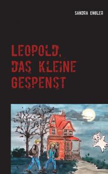 Leopold das kleine Gespenst