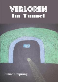 Verloren Im Tunnel