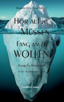 Hör auf zu Müssen fang an zu Wollen