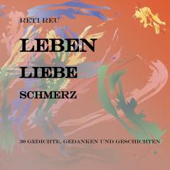 Leben Liebe Schmerz