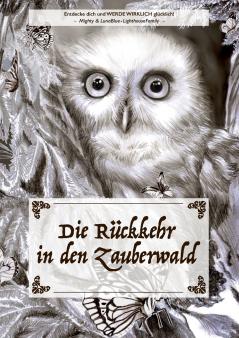 Die Rückkehr in den Zauberwald
