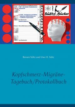 Kopfschmerz-Migräne-Tagebuch/Protokollbuch XXL