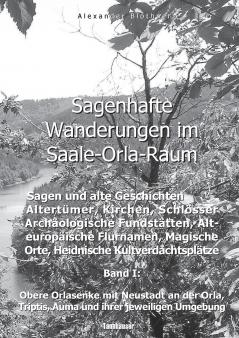 Sagenhafte Wanderungen im Saale-Orla-Raum