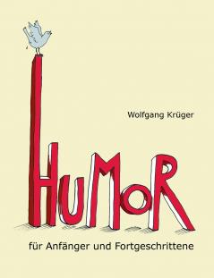 Humor für Anfänger und Fortgeschrittene