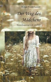 Der Weg des Mädchens