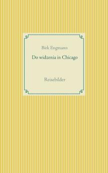Do widzenia in Chicago