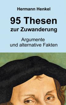 95 Thesen zur Zuwanderung