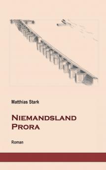 Niemandsland Prora